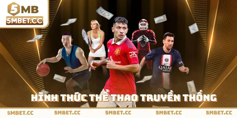 Hình thức chơi truyền thống