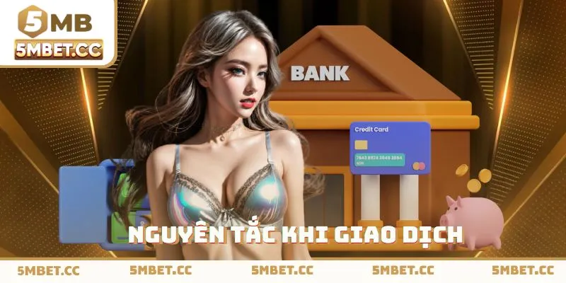 Nội quy khi giao dịch