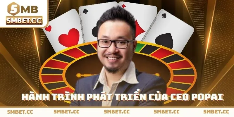 Quá trình thực hiện hóa ước mơ của CEO POPAI