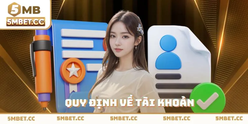Quy định về tài khoản